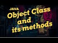 Java | Object class - super class and it methods