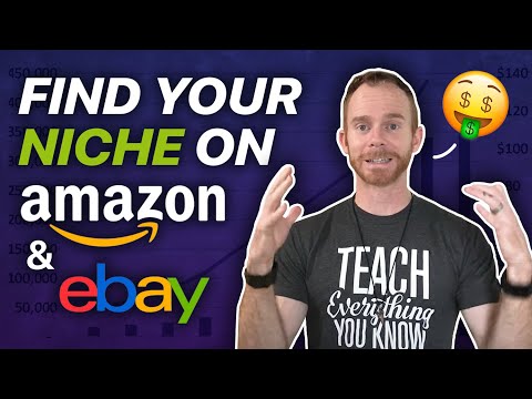 How to Find an Amazon and eBay Niche that will Make You a Lot of Money How to Find an Amazon and eBay Niche that will Make You a Lot of Money