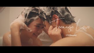 UVERworld 『Teenage Love』Short ver.