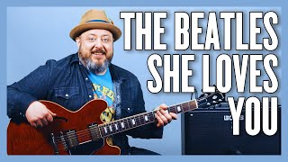 The Beatles She Loves You Guitar Lesson + Tutorial