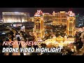 [ 4K ] DRONE HIGHLIGHTS MACAU NIGHT VIEW | Macau China 🇲🇴🇨🇳