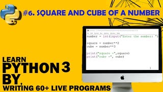 Lecture 6 - Python program to find square and cube of given no. | Programming with Priyanshu English