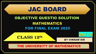 Day 10 Class 12 maths Jac Board MCQS important question solution by Vikram Sir | 12 Maths objective