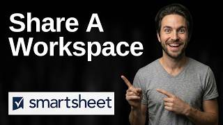 How To Share A Workspace In Smartsheet (2026 Easy Guide)