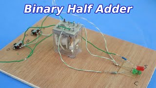 Binary Half Adder Circuit with Relay