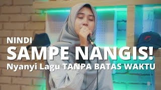 Tanpa Batas Waktu (Live Cover) by Alfina Nindiyani
