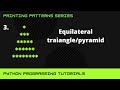 #3 How to print equilateral triangle pattern using python