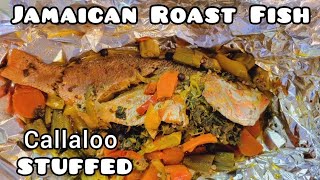 How to make JAMAICAN ROAST FISH Stuffed with Callaloo in the Oven | Jamaican Cuisine  🇯🇲