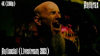 Anthrax - Antisocial (Livestream 2021) [4K Remastered]