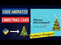 Code an Animated Christmas Card using Python Turtle | Wishing Merry Christmas🎄| #christmas #python