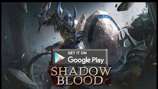 Shadow blood android gameplay | shadow blood offline