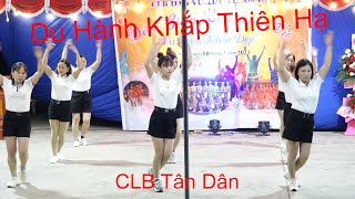 Du Hành Khắp Thiên Hạ I Zumba Dance I - CLB Tân Dân GL Vụ Nông II DV Hứa Mạnh II