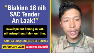 Khrihfabu(Biakinn) 18 Nih SAC Tender An Laak! - CDF-Hakha GS, Salai Za Cung Lian