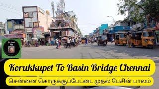 | Korukkupet To Basin Bridge | Chennai | The Local Trips |