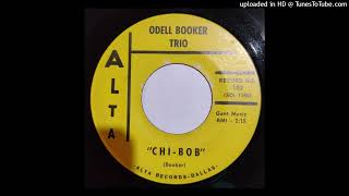 Odell Booker Trio - Chi-Bob / Come Cry On My Shoulder [Alta, Dallas Texas teener]