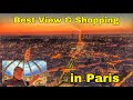 Best View Montparnasse Highrise, best Shopping Galeries Lafayette in Paris France