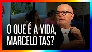 MARCELO TAS RESPONDE A FAMOSA PERGUNTA DO PROVOCA: O QUE É A VIDA?