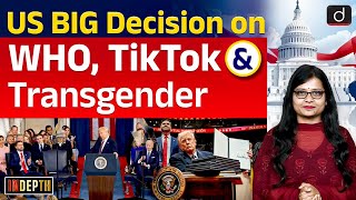 Donald Trump's First Executive Orders | WHO | TikTok | Transgender | Indepth  | Drishti IAS English