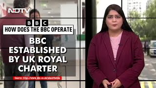 How BBC Is Funded And How It Operates