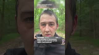 Tennessee quadruple murder suspect caught