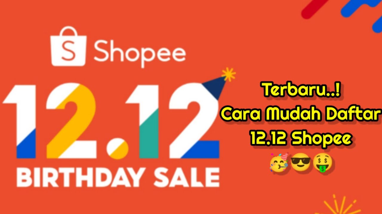 🔴Cara Daftar Shopee 12.12 Birthday Sale‼️- Bahas Tuntas Promo Puncak ...