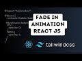 Tailwind CSS Fade In Animation - React Vite App