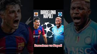 barcelona vs napoli ||Barcelona vs napoli highlights||Diego maradona