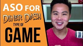 ASO for Diner Dash Type Game