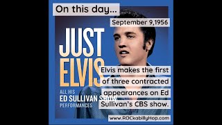 September 9, 1956 – Elvis Presley