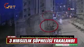 3 HIRSIZLIK ŞÜPHELİSİ YAKALANDI