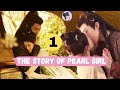 [The Story of the Pearl Girl] Ep.1 #viral #youtube #thestoryofthepearlgirl #chinesedrama #Hindidrama