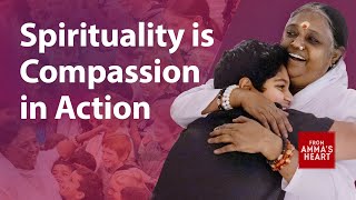 Spirituality is Compassion in Action- From Amma's Heart - Series - Season 1 Episode 39