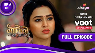 Naagin 6 | नागिन 6 | Episode 80 | 13 November 2022