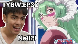 Nell Came Back! | Bleach: TYBW Episode 32 Reaction!