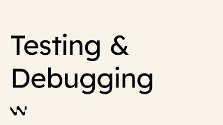 Windsurf: Testing and Debugging