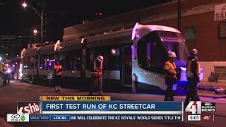 Crews start first test run of KC streetcar