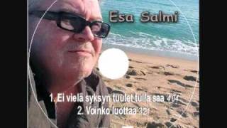 Esa Salmi - Voinko luottaa