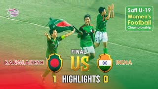 Bangladesh Vs India Women's Football Highlights | Saff U-19 Women's Football Championship 2021