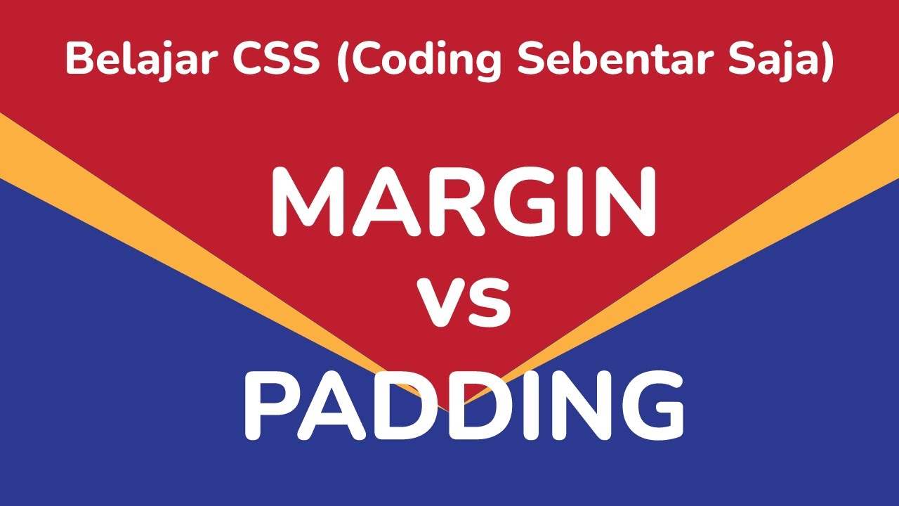 Ini Bedanya Padding Dan Margin Dalam CSS - YouTube