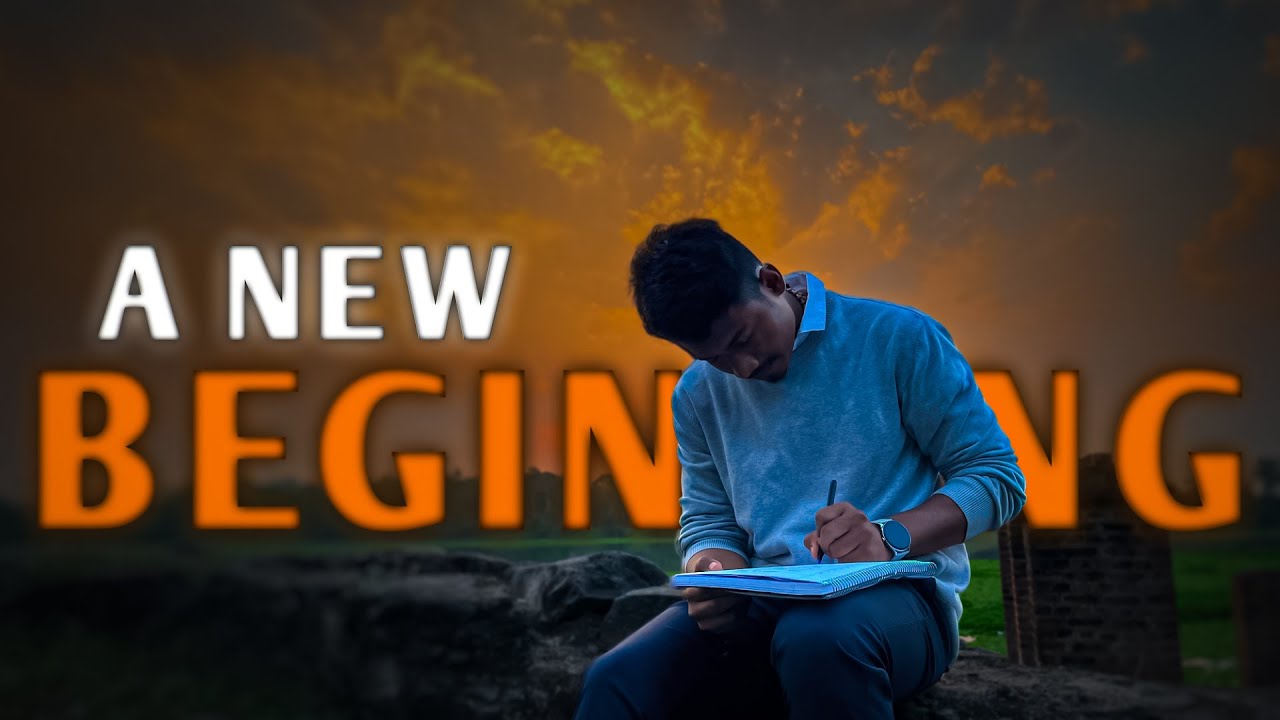 A New Beginning Youtube