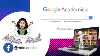 ¿Cómo utilizar Google Académico?