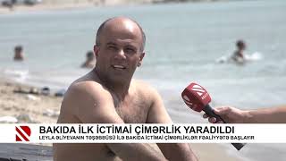 Bakıda ilk ictimai çimərlik yaradıldı – VİDEO