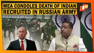 MEA Condoles Indian’s Death, Seeks Early Discharge Of Soldiers From Russia