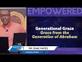 EBW with Dr. Isaac Hayes “Grace from the Generation of Abraham” | August 12, 2025