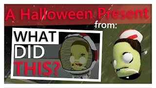 KSP - A Halloween Present