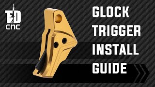 Tyrant Designs I.T.T.S. Glock Trigger Installation Guide