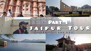 Jaipur Part 1 || Jaipur Tour Guide || Best Placea to visit in Jaipur || Jaipur Tourism || Rajasthan