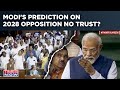 PM Modi, During Reply To Opposition's No-Confidence Motion, Predicts Next One in 2028 | Lok Sabha