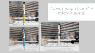 Let's Make Some Lava Lamp Drip Pens using Adhesive Apothecary Drip Kits