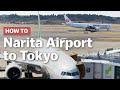 How to get from Narita Airport to Tokyo | japan-guide.com